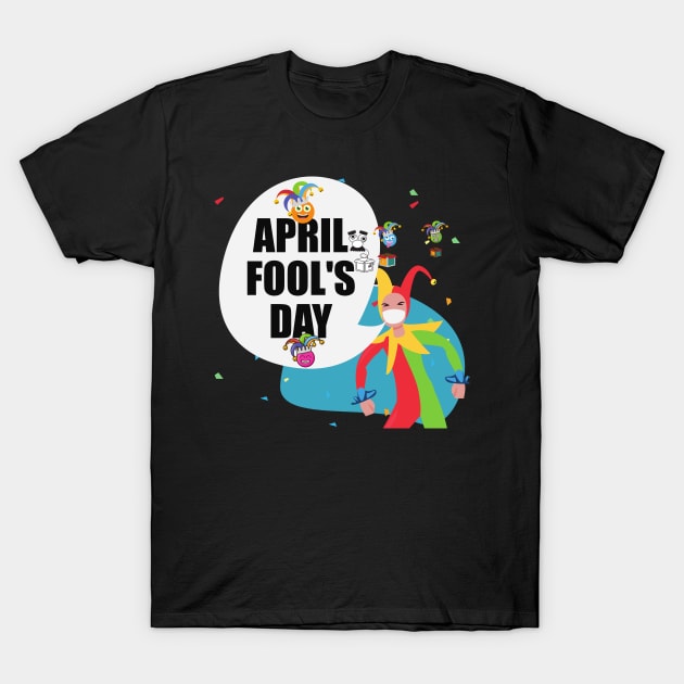 fools day T-Shirt by souhailstore